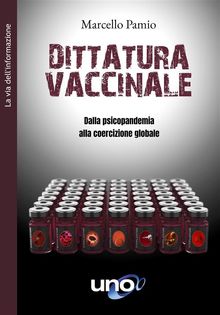 Dittatura Vaccinale.  Marcello Pamio