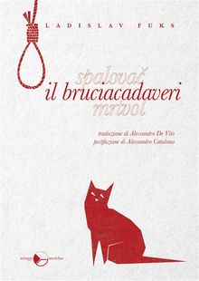 Il bruciacadaveri.  Ladislav Fuks