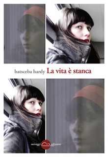 La-vita--stanca.  Batsceba Hardy