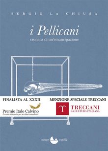 I Pellicani.  Sergio La Chiusa