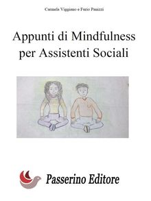 Appunti di Mindfulness per Assistenti Sociali.  Furio Panizzi