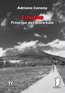 Silvano - Principe del Monreale.  Adriano Corona