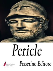 Pericle.  Passerino Editore