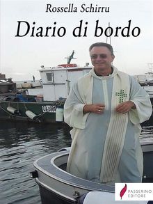 Diario di bordo.  Rossella Schirru