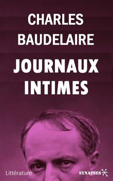 Journaux Intimes.   Charles Baudelaire