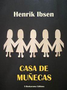 Casa de muecas.  Henrik Ibsen