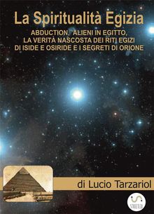 La Spiritualit Egizia.  Lucio Tarzariol