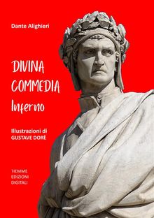 Divina Commedia. Inferno.  Dante Alighieri