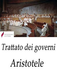 Trattato dei governi (Politica) .  Aristotele