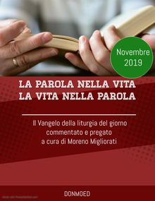 La parola nella vita La vita nella Parola .  Moreno Migliorati