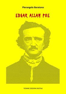 Edgar Allan Poe.  Pierangelo Baratono