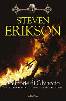 Memorie di Ghiaccio.  Steven Erikson