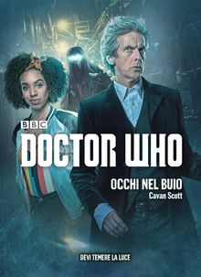 Doctor Who - Occhi nel buio.  Cavan Scott