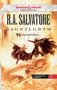 Gauntlgrym.  R. A. Salvatore