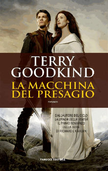 La macchina del presagio.  Terry Goodkind