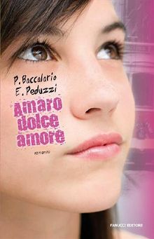 Amaro dolce amore.  Elena Peduzzi