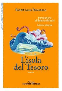 L'isola del tesoro. Unico con apparato didattico.  Robert Louis Stevenson