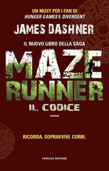 Maze Runner. Il codice.  James Dashner