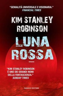 Luna rossa.  Kim Stanley Robinson