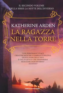 La ragazza nella torre.  Catherine Arden