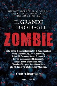 Il grande libro degli Zombie.  Otto Penzler (A cura di)