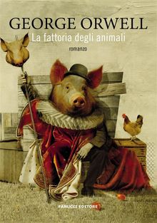 La fattoria degli animali.  George Orwell