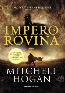 Un impero in rovina.  Mitchell Hogan