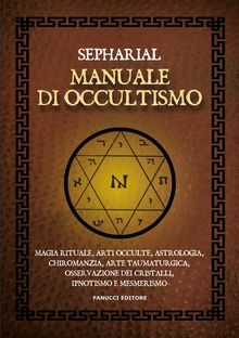 Manuale di occultismo.  Sepharial