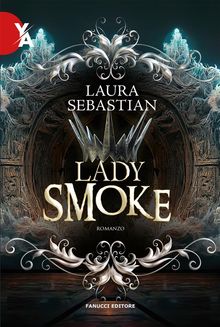 Lady Smoke.  Laura Sebastian