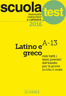 Manuale concorso a cattedre Latino e greco.  AA. VV.