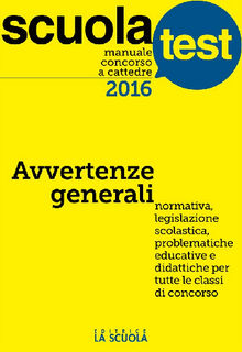 Manuale concorso a cattedre 2016 Avvertenze generali.  AA.VV