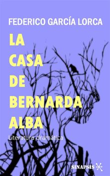 La casa de Bernarda Alba.  Federico Garcia Lorca