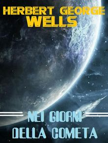 Nei giorni della cometa.  Herbert George Wells