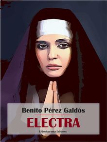 Electra.  Benito Prez Galds