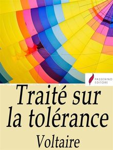 Trait sur la tolrance .  Voltaire