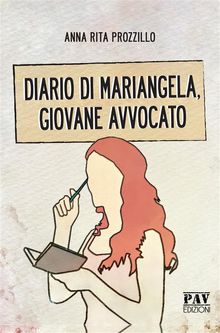 Diario di Mariangela.  Anna Rita Prozzillo