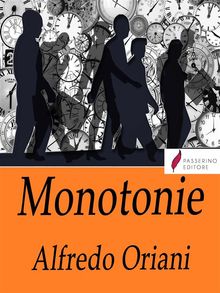 Monotonie .  Alfredo Oriani