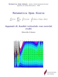 Appunti di Analisi vettoriale con esercizi svolti.  Marcello Colozzo