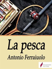 La pesca.  Antonio Ferraiuolo