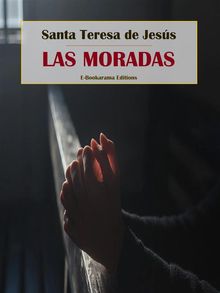 Las Moradas.  Santa Teresa de Jess