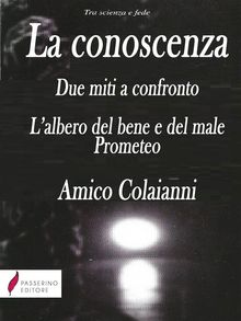 La conoscenza .  Amico Colaianni