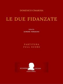 Le due fidanzate.  a cura di) Domenico Cimarosa (Simone Perugini