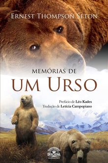 Memrias de um urso.  Ernest Thompson Seton