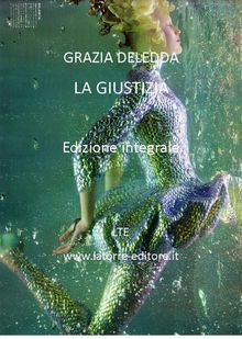 La giustizia.  Grazia Deledda