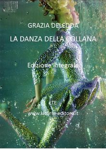 La danza della collana.  Grazia Deledda