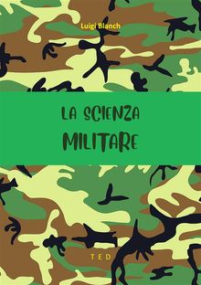 La scienza militare.  Luigi Blanch