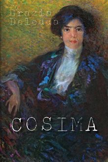 Cosima.  Grazia Deledda