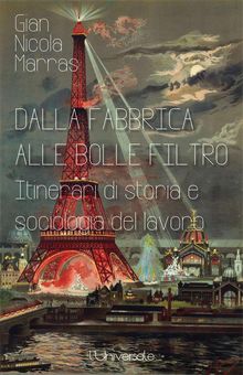 Dalla fabbrica alle bolle filtro.  Gian Nicola Marras