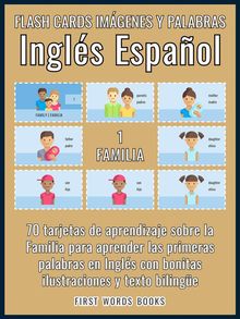 1 - Familia - Flash Cards Imgenes y Palabras Ingls Espaol.  First Words Books