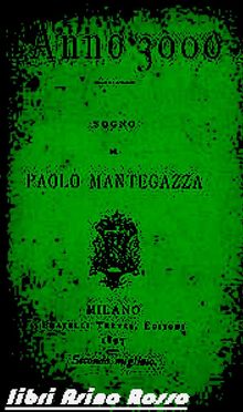 L'Anno 3000 (Annotato).  Paolo Mantegazza